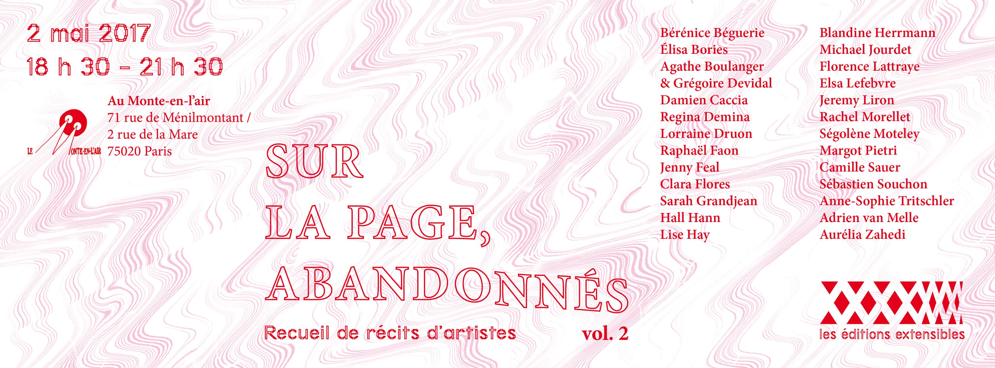 [PARUTION] 02.05 – Les Éditions Extensibles – Sur la page, abandonnés ~ recueil de récits d’artistes / vol.2 – Le Monte-en-l’air  Paris