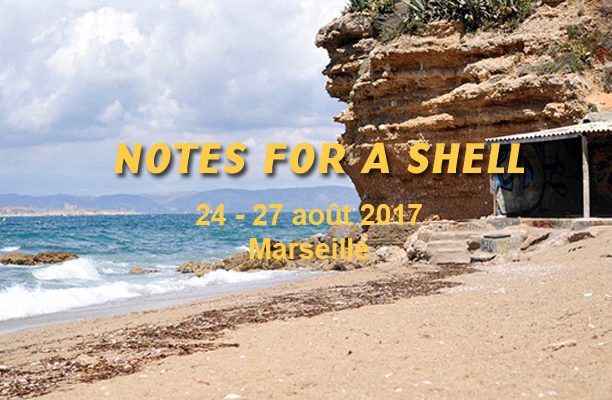 [EXPOSITION] 24 ▷ 27/08 – MORE projects – NOTES FOR A SHELL – Marseille