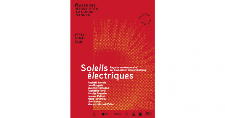 17/02▷20/05 – SOLEILS ÉLECTRIQUES – MUSÉE DES BEAUX-ARTS DE VANNES