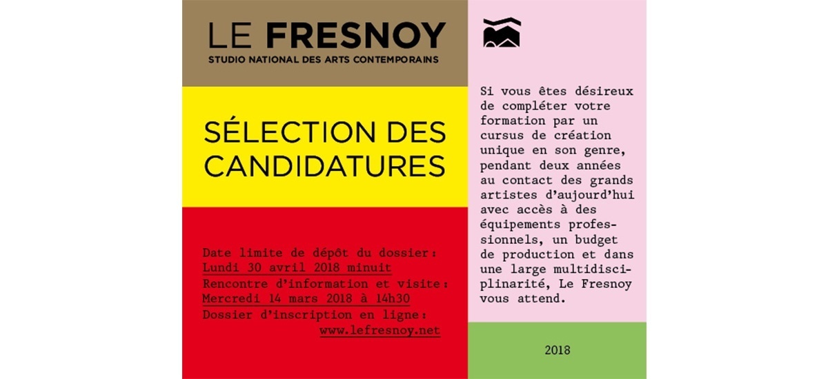 ▷30.04 – SÉLECTION DES CANDIDATURES 2018 LE FRESNOY : UN LIEU DE FORMATION