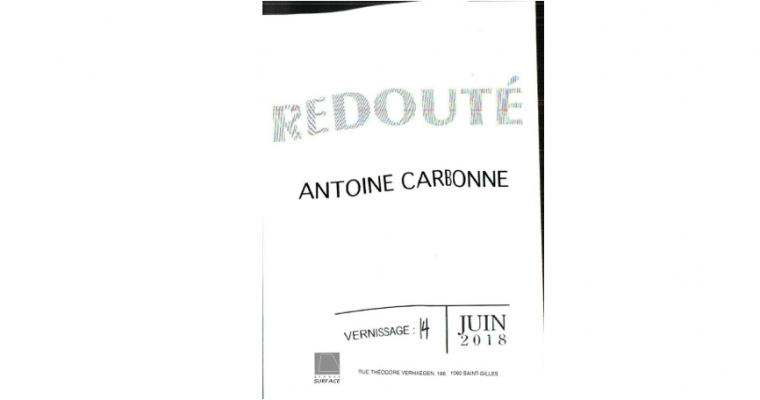 15 & 16/06 – ANTOINE CARBONNE – REDOUTÉ – GRANDE SURFACE SAINT-GILLES – BELGIQUE