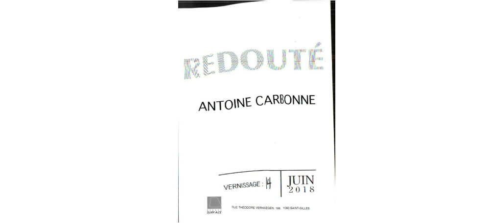15 & 16/06 – ANTOINE CARBONNE – REDOUTÉ – GRANDE SURFACE SAINT-GILLES – BELGIQUE
