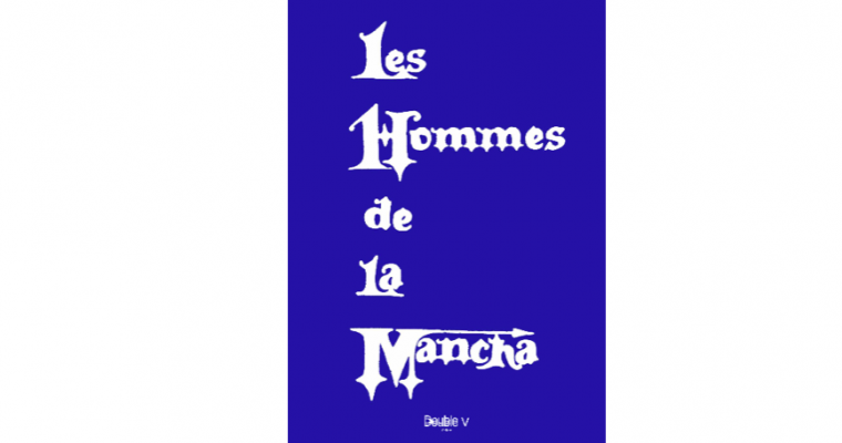 31/08▷27/10 – LES HOMMES DE LA MANCHA – DOUBLE V GALLERY MARSEILLE