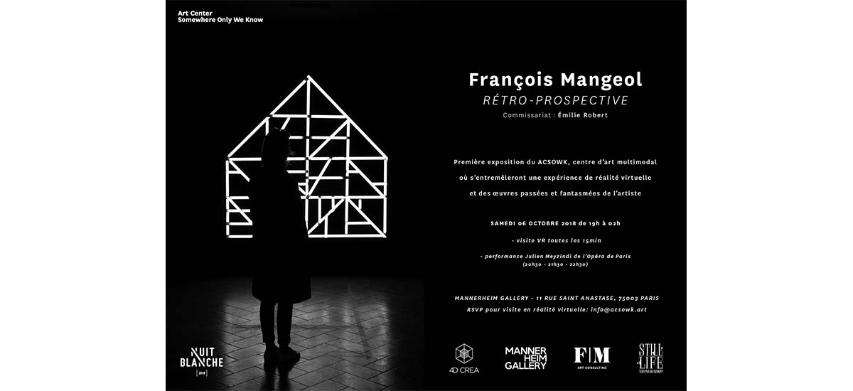 07▷20/10 – FRANÇOIS MANGEOL – RÉTRO-PROSPECTIVE  – Mannerheim Gallery PARIS