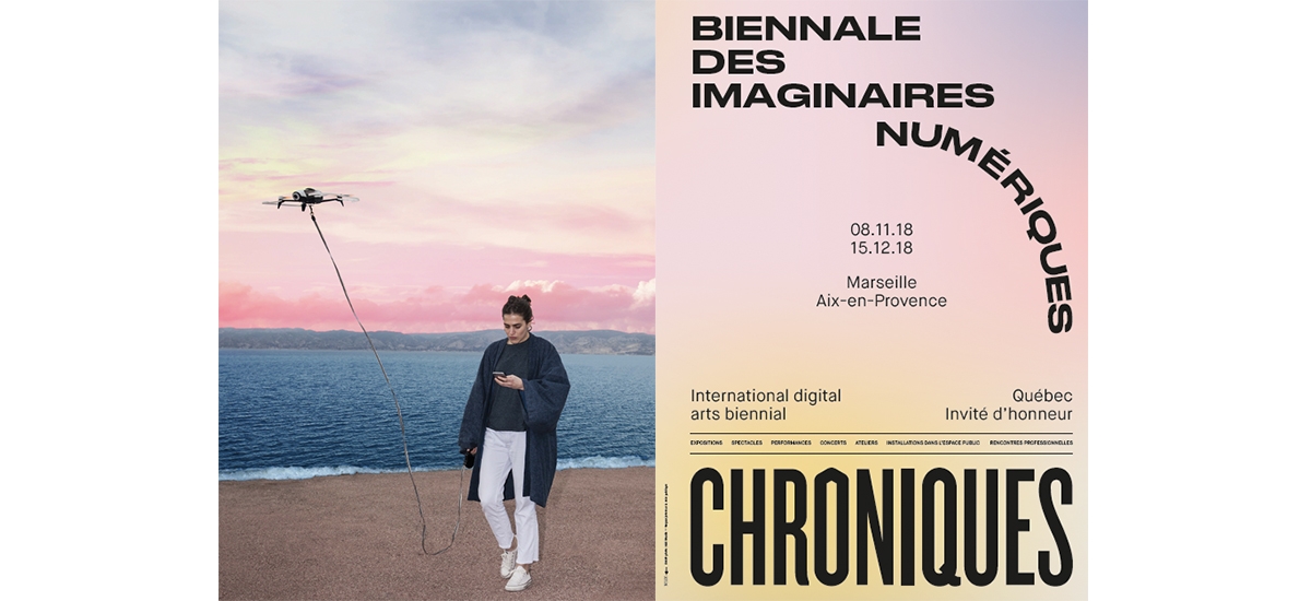 08/11▷15/12 – Chroniques • Biennale des Imaginaires Numériques – Aix-en-Provence – Marseille