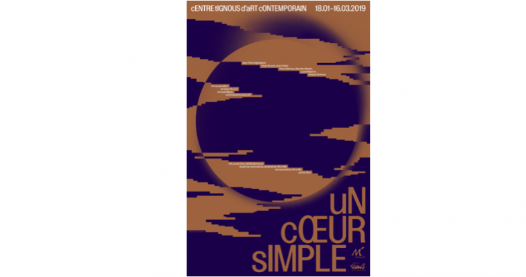 18/01 AU 16/03 – UN CŒUR SIMPLE – CENTRE TIGNOUS D’ART CONTEMPORAIN DE MONTREUIL