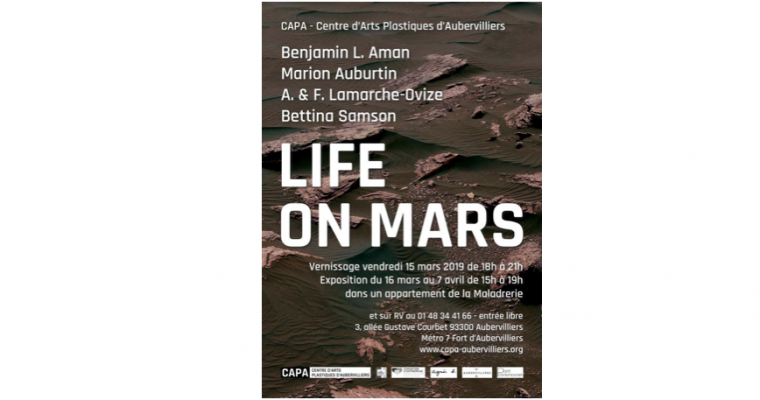 15/03 AU 07/04 – LIFE ON MARS –  CAPA AUBERVILLIERS