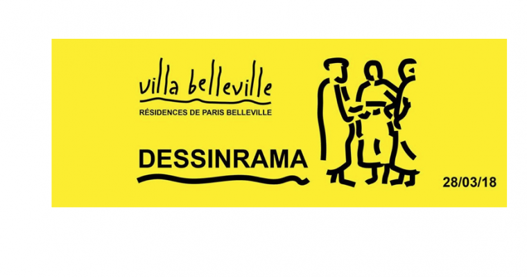 Dessinrama – 28 AU 31/03 – Villa Belleville, Paris