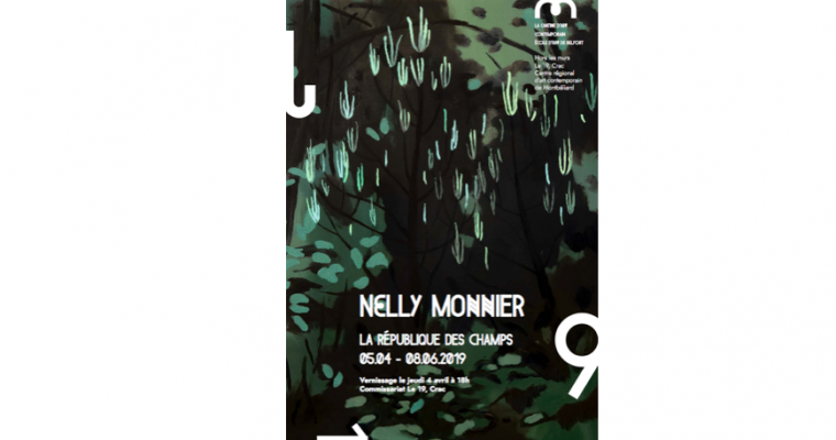 Nelly Monnier – La République Des Champs – 04/04 au 08/06 – École d’art de Belfort