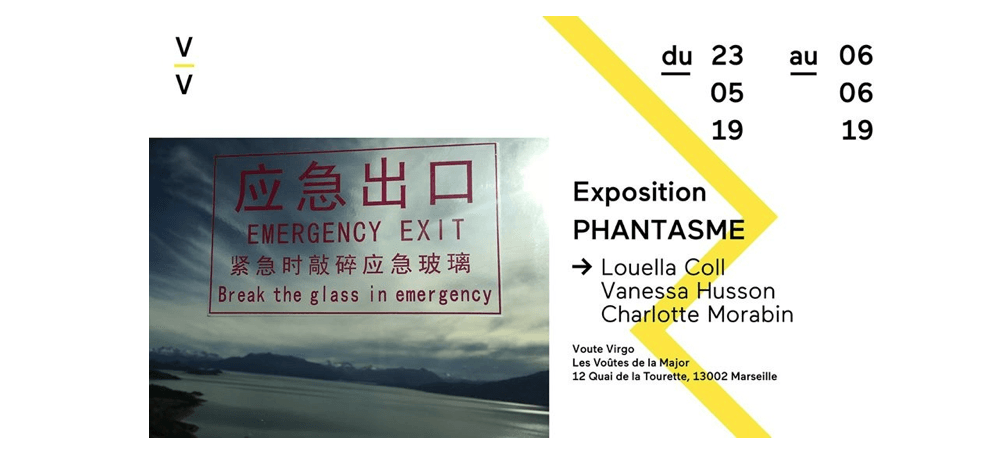 Phantasme – 23/05 au 06/06 – VV, Marseille