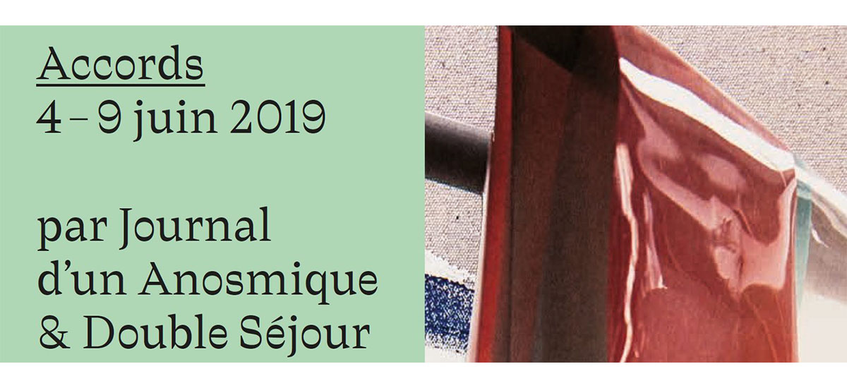 Double Séjour et Journal d’un Anosmique – Accords – Du 04 au 09/06 – Au Sept Paris