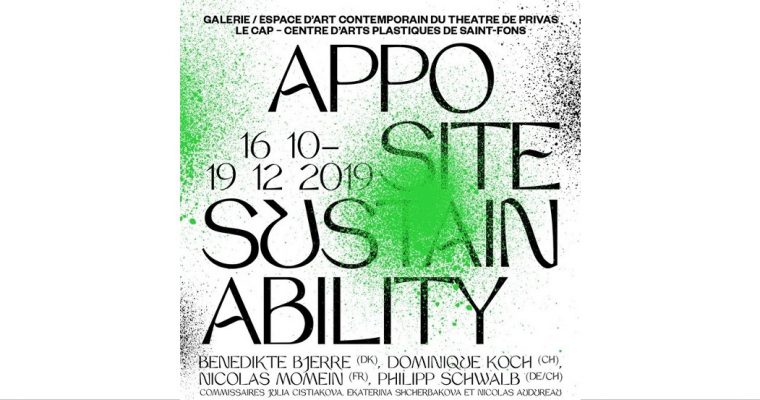 Apposite Sustainability – 12/10 au 19/12 – Galerie / Espace d’art contemporain du Théâtre de Privas