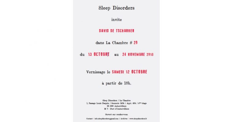 David de Tscharner – 12/10 au 24/11 – La Chambre à Aubervilliers