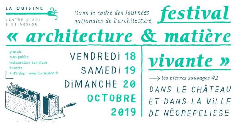 Festival « architecture & matière vivante » – 18 au 20/10 – La Cuisine de Nègrepelisse