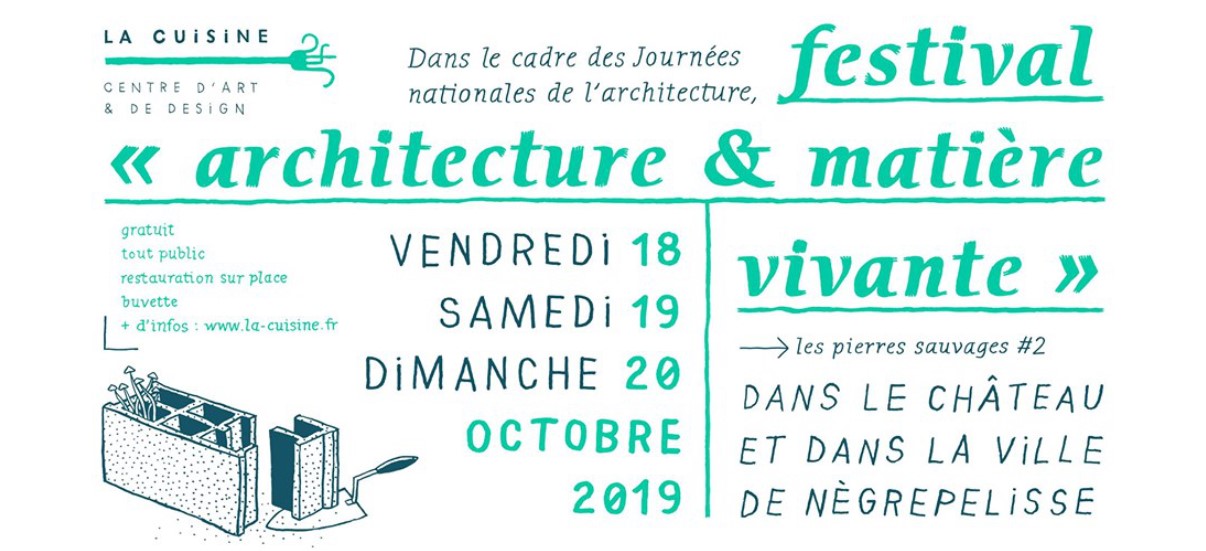 Festival « architecture & matière vivante » – 18 au 20/10 – La Cuisine de Nègrepelisse