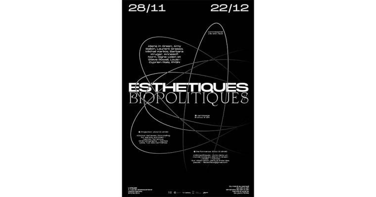 Esthétiques Biopolitiques – 27/11 au 22/12 – L’Atelier Nantes