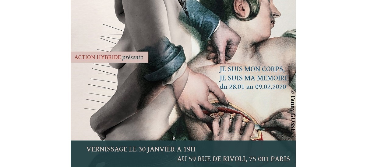 Action Hybride – Je suis mon corps / je suis ma mémoire – 28/01 au 09/02 – 59 Rivoli Paris
