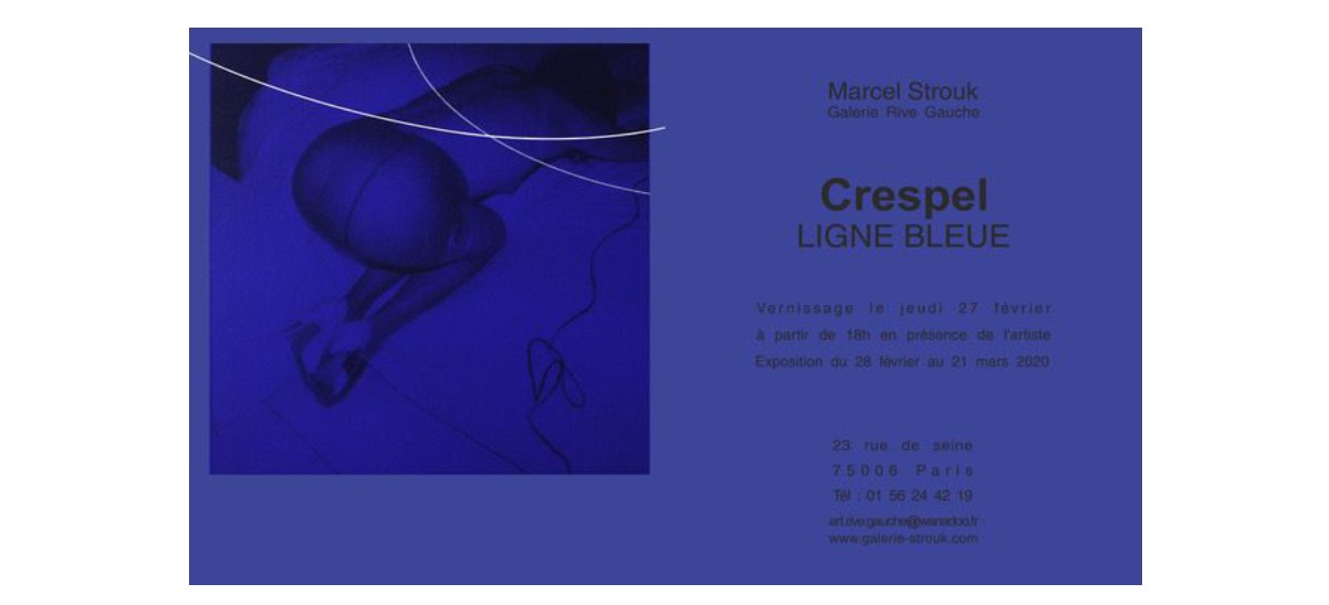 Cédrix Crespel – Ligne Bleue –  27/02 au 21/03 – Galerie Marcel Strouk, Paris