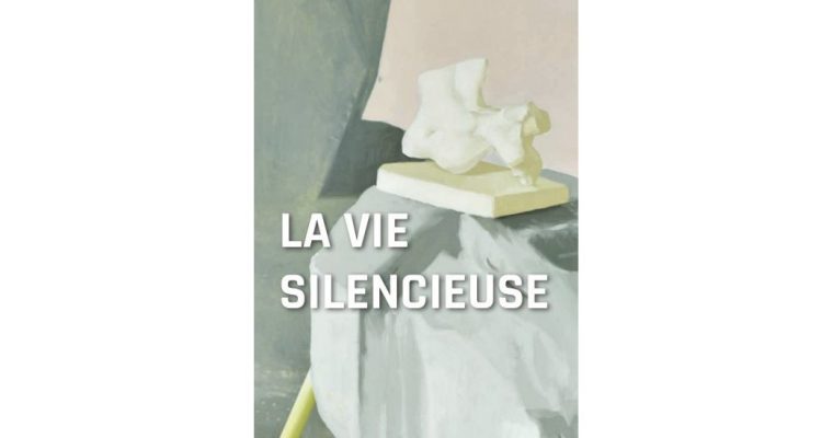La Vie silencieuse – 13/03 au 30/05 – Centre d’Arts Plastiques d’Aubervilliers