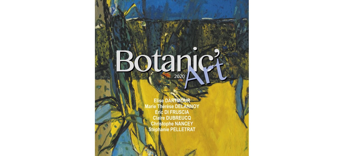 BOTANIC’ART – CENTRE D’ART LA FALAISE, COTIGNAC