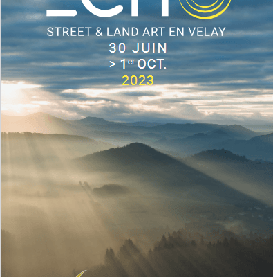 appel à candidature ÉCHO Street & Land Art en Velay