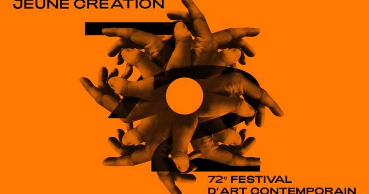 72E FESTIVAL JEUNE CRÉATION – EXPOSITION PRINCIPALE