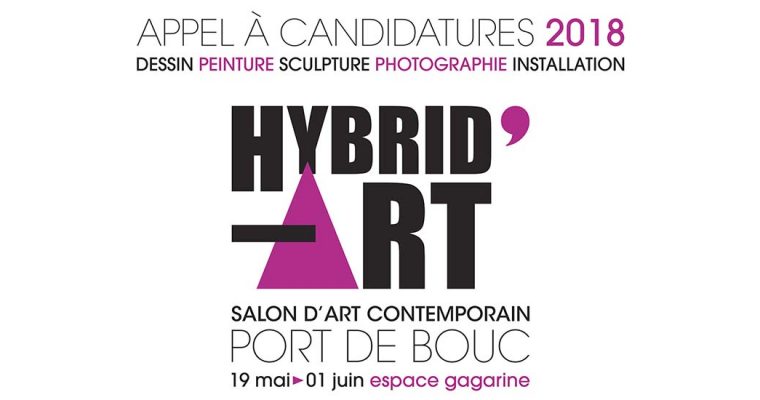 ▷16/03- APPEL À CANDIDATURES – HYBRID’ART le Salon d’art contemporain de Port de Bouc 2018