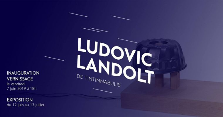 Inauguration KOMMET + Solo show Ludovic Landolt – Du 07/06 au 13/07 – Lyon