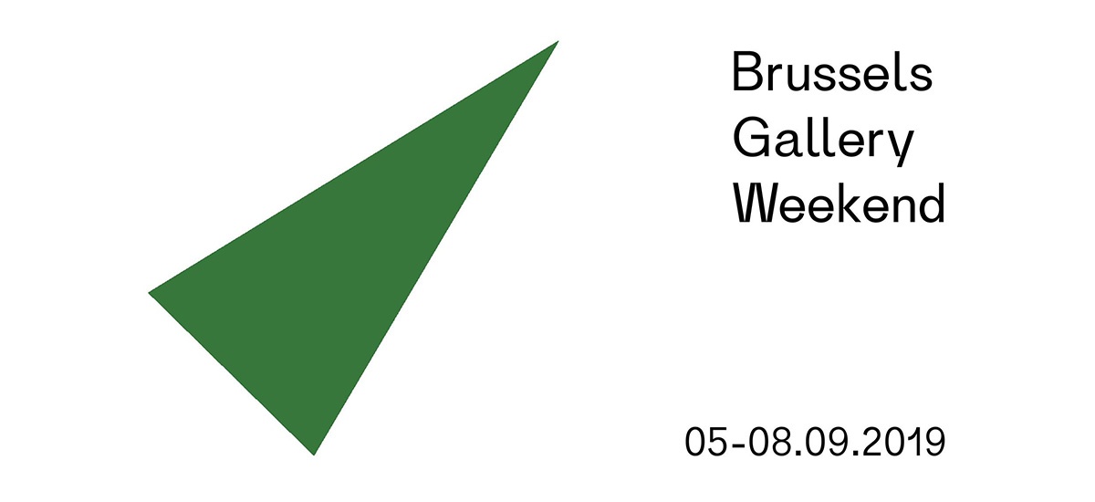 Brussels Gallery Weekend 2019 – Du 05 au 08/09 – Bruxelles