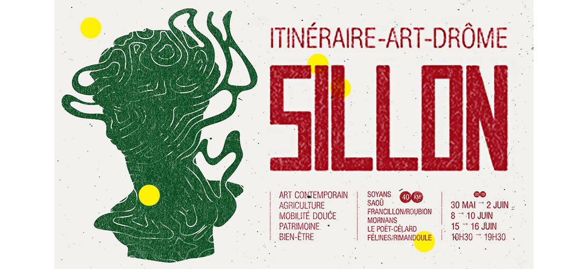 SILLON – ITINÉRAIRE ART DROME – Du 30/05 au 16/06