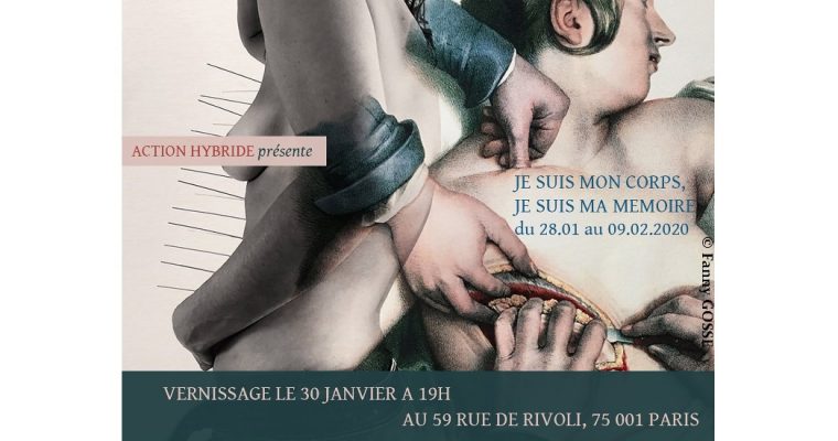 Action Hybride – Je suis mon corps / je suis ma mémoire – 28/01 au 09/02 – 59 Rivoli Paris