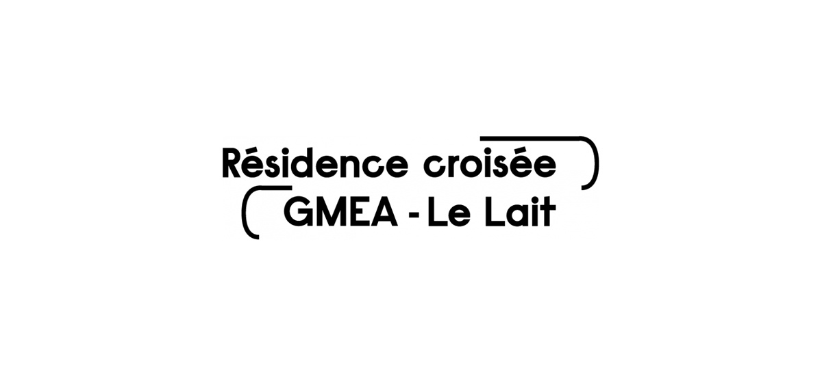 Appel à candidature résidence croisée Gmea/Lait