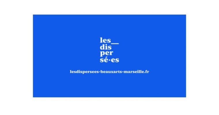 Exposition virtuelle – Les Dispersées – Les Beaux-Arts de Marseille, Esadmm