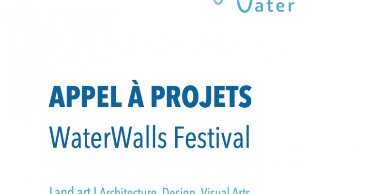 WaterWalls Festival – Land Art, Architecture, Design, Arts visuels
